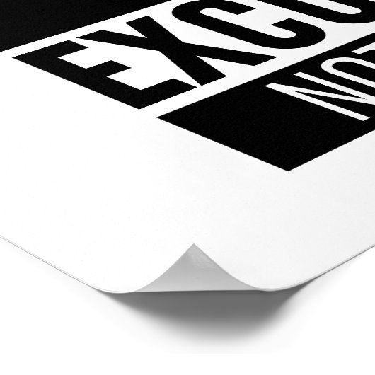 Sie können Ergebnisse oder Ausreden nicht beide ha Poster (Ecke)