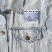 Sie können es, Baby tun! Button (Beispiel)