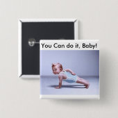 Sie können es, Baby tun! Button (Vorne & Hinten)