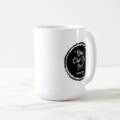 Sie können es tun - Kaffee frisch Kaffeetasse (VorderseiteRechts)