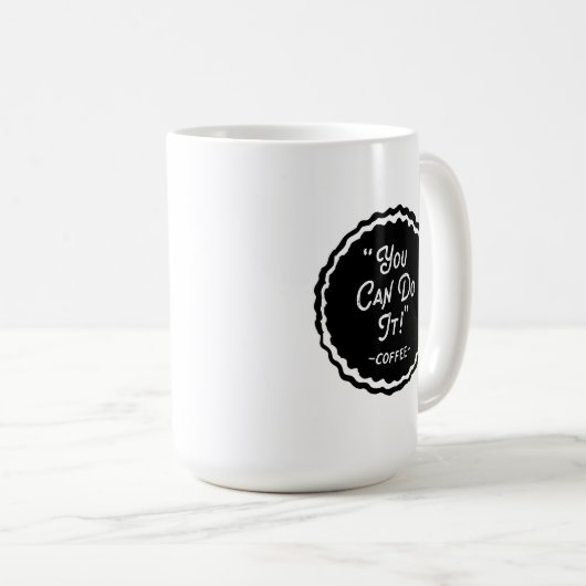 Sie können es tun - Kaffee frisch Kaffeetasse (VorderseiteRechts)
