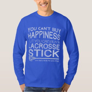 Sie können Glück nicht kaufen lustigen Lacrosse- T-Shirt