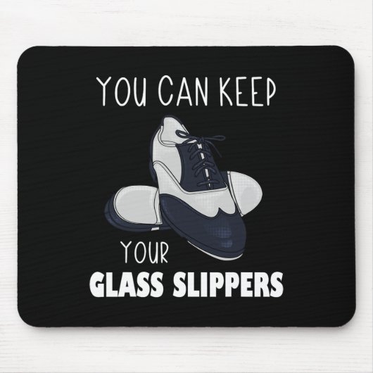 Sie können Ihre GL Slippers Foot Stomping Stich Da Mousepad (Vorne)