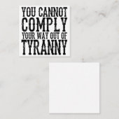 SIE KÖNNEN IHREN WEG AUS TYRANNY T-Shi NICHT ERFÜL Quadratische Visitenkarte (Vorne/Hinten)