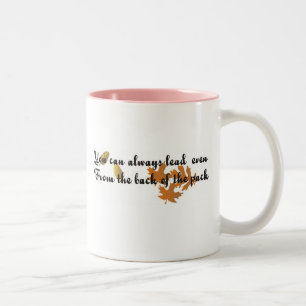Sie können inspirational T - Shirt immer führen Zweifarbige Tasse