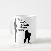 Sie können jene Stulpen nicht brechen Kaffeetasse (Vorderseite Links)