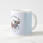 Sie können Jumbo-Tasse (Vorderseite Rechts)