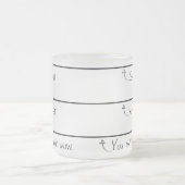 Sie können mattierte Kaffee-Tasse jetzt sprechen Mattglastasse (Mittel)