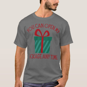 Sie können mein Paket jederzeit Weihnachten Spaß r T-Shirt