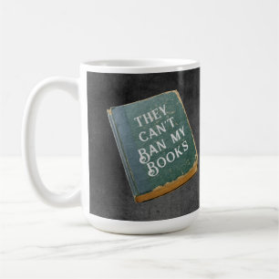 Sie können meine Bücher nicht verbieten Kaffeetasse