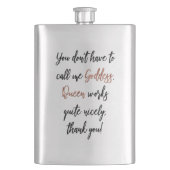 Sie können mich anrufen Göttin. Königin arbeitet Flachmann (Vorderseite)