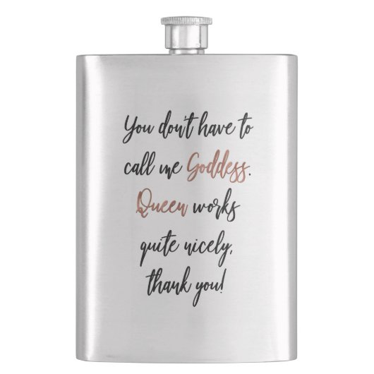 Sie können mich anrufen Göttin. Königin arbeitet Flachmann (Vorderseite)