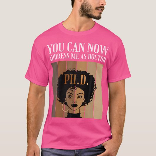 Sie können mich jetzt als Doktor des Doktoranden-D T-Shirt (Vorderseite)