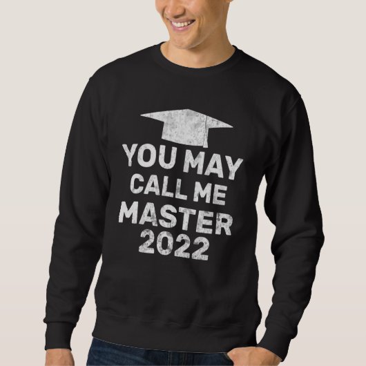 Sie können mich Master 2022 Master MBA Graduatio n Sweatshirt (Vorderseite)