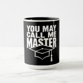 Sie können mich Master Graduate 2024 nennen Tasse (Zentrum)