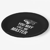 Sie können mich Master III nennen Pappteller (Schrägansicht)