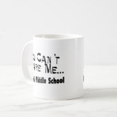 Sie können mich nicht erschrecken, den ich kaffeetasse (Vorderseite Links)