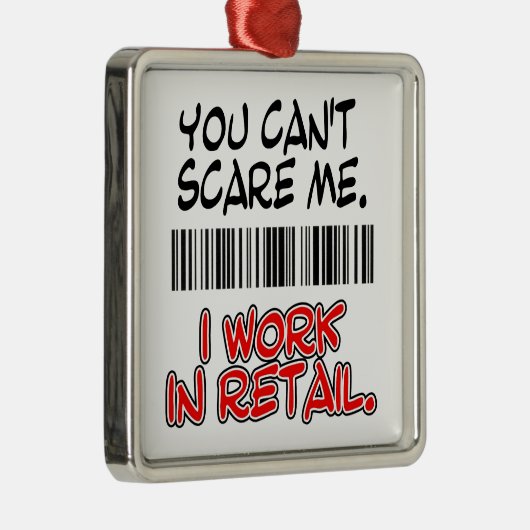 SIE KÖNNEN MICH NICHT ERSCHRECKEN. ICH ARBEITE IM SILBERNES ORNAMENT (Rechts)