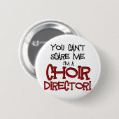 Sie können mich nicht erschrecken, ich sind ein button (Vorne & Hinten)