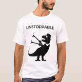 Sie können mich nicht jetzt stoppen! T-Shirt (Vorderseite)