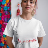 Sie können nicht aufhalten - T - Shirt für Frauen