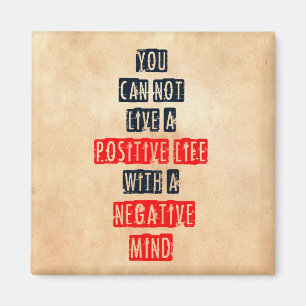 Sie können nicht ein positives Leben mit negative Magnet