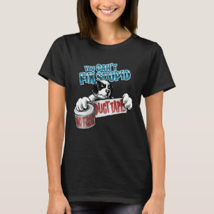 Sie können nicht einmal mit dem Duct Tape Zitat ei T-Shirt