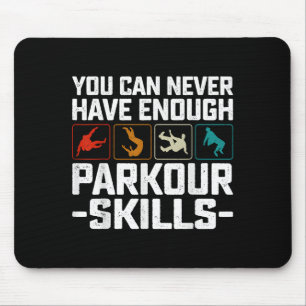 Sie können nie genug Parkour Qualifikationen Trace Mousepad