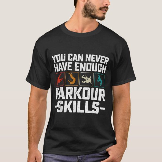Sie können nie genug Parkour Qualifikationen Trace T-Shirt (Vorderseite)