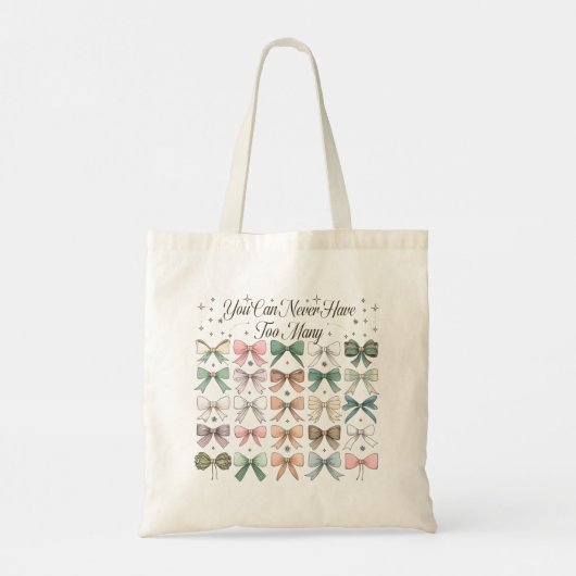 Sie können nie zu viele Coquette Bows haben Tragetasche (Rückseite)