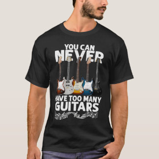 Sie können nie zu viele Gitarren Funny Guitar P T-Shirt