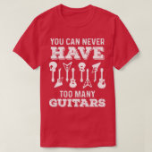 Sie können nie zu viele GitarrenMusicianPuzzle T-Shirt (Design vorne)