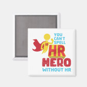 Sie können Personalheld nicht ohne Personalressour Magnet (Vorderseite/Rückseite)