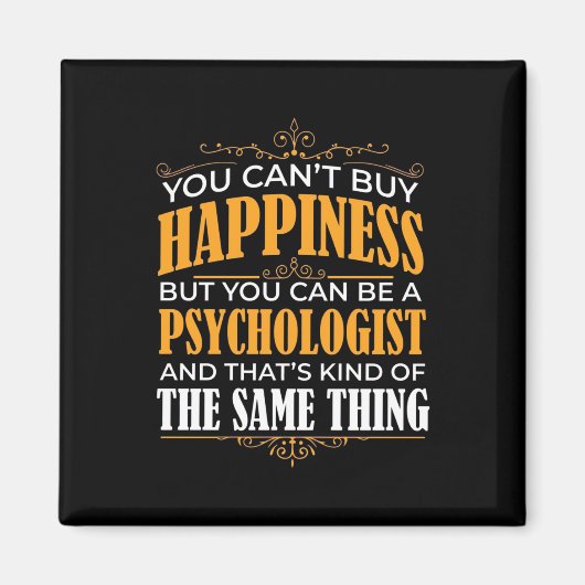 Sie können Psychologe sein Magnet (Vorne)