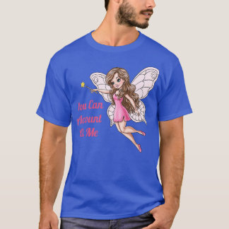 Sie können sich auf mich Fairy registrieren T-Shirt