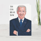 Sie können sich entspannen Biden hat diesen schöne Karte (Vorderseite)