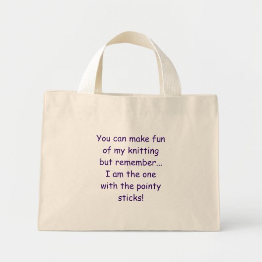 Sie können sich über mein Stricken lustig machen, Mini Stoffbeutel (Vorne)