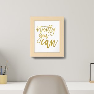 Sie können sogar Gold Motivierend zitieren Poster