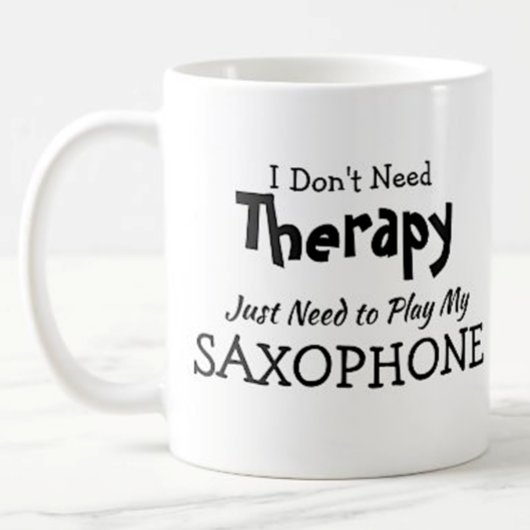 Sie können Text ändern - brauchen keine Therapie S Kaffeetasse