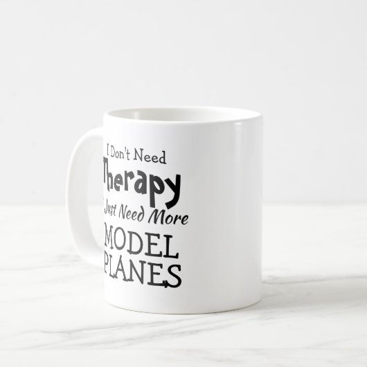 Sie können Text ändern Nicht Notwendigkeit Therapi Kaffeetasse (Vorderseite Links)