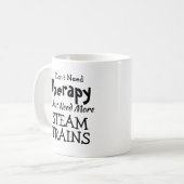Sie können Text ändern Nicht TherapieDampfzug brau Kaffeetasse (Vorderseite Links)