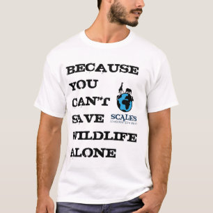 Sie können Tierwelt nicht allein Gerettet T-Shirt