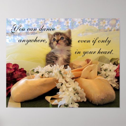 Sie können überall tanzen Cat / Kitten Poster (Vorne)