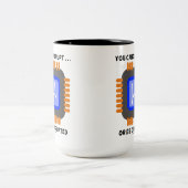 Sie können unterbrechen ... Oder Sie sind vom Mikr Zweifarbige Tasse (Mittel)