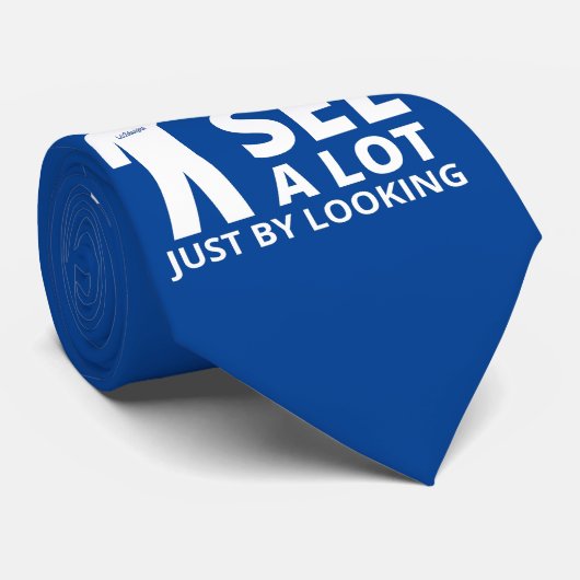 SIE KÖNNEN VIEL SEHEN, INDEM SIE lustige Sarkastik Krawatte (Gerollt)