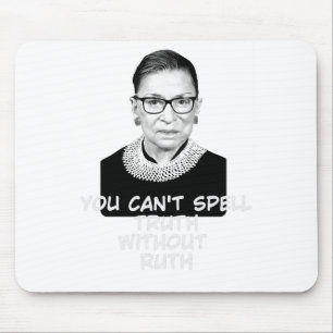 Sie können Wahrheit nicht ohne Ruth berüchtigte RB Mousepad