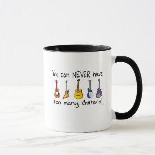 Sie können zu viele Gitarrengeschenke NIE haben Tasse