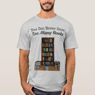 Sie können zu vielen Buch-T - Shirt nie haben