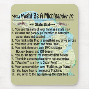 Sie könnten ein Michigander sein, wenn Mousepad