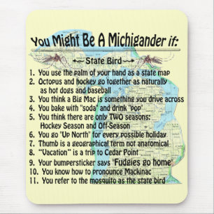 Sie könnten ein Michigander sein, wenn Mousepad